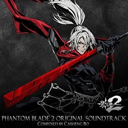 Phantom Blade 2 Trilha sonora (Caisheng Bo) - capa de CD