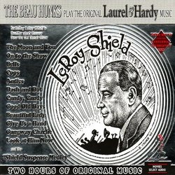 The Beau Hunks Play The Original Laurel & Hardy Music Soundtrack (The Beau Hunks, Leroy Shield) - CD cover