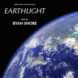 Earthlight Soundtrack (Ryan Shore) - CD cover