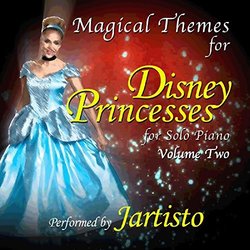 Magical Themes for Disney Princesses for Solo Piano, Vol. 2 Soundtrack (Jartisto , Various Artists) - CD cover