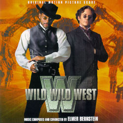 Wild Wild West Soundtrack (Elmer Bernstein, Peter Bernstein) - CD-Cover