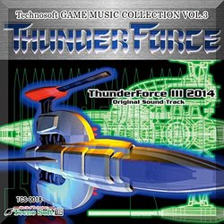 Thunderforce III 2014 Technosoft Game Music Collection Vol.3 Trilha sonora (Technosoft ) - capa de CD
