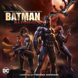 Justice League vs. Teen Titans / Batman: Bad Blood Trilha sonora (Frederik Wiedmann) - capa de CD