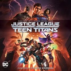 Justice League vs. Teen Titans / Batman: Bad Blood Soundtrack (Frederik Wiedmann) - CD-Cover