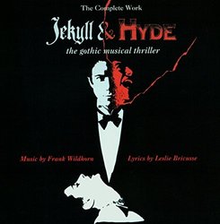 Jekyll & Hyde: The Gothic Musical Thriller Soundtrack (Leslie Bricusse, Frank Wildhorn) - CD cover