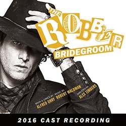The Robber Bridegroom Colonna sonora (Alfred Uhry, Robert Waldman) - Copertina del CD