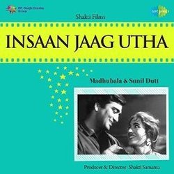 Insaan Jaag Utha Soundtrack (Asha Bhosle, Sachin Dev Burman, Geeta Dutt, Mohammed Rafi, Shailey Shailendra) - CD-Cover