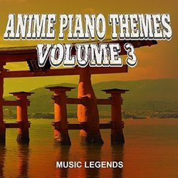 Anime Piano Themes, Vol. 3 Soundtrack (Music Legends) - CD cover