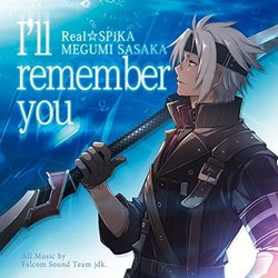 I'll Remember You - Real Spika / Megumi Sasaka Trilha sonora (Falcom Sound Team jdk) - capa de CD