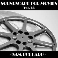 Soundscapes For Movies, Vol. 63 Soundtrack (Sam Pollard) - CD cover