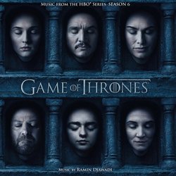 Game Of Thrones: Season 6 Ścieżka dźwiękowa (Ramin Djawadi) - Okładka CD