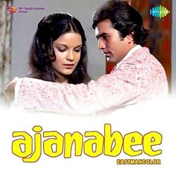 Ajanabee Ścieżka dźwiękowa (Anand Bakshi, Asha Bhosle, Rahul Dev Burman, Kishore Kumar, Lata Mangeshkar) - Okładka CD