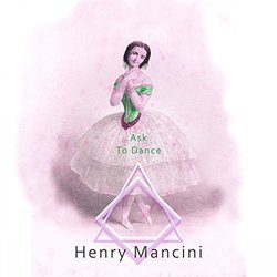 Ask To Dance - Henry Mancini Trilha sonora (Henry Mancini) - capa de CD