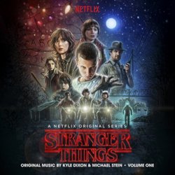 Stranger Things: Volume One Soundtrack (Various Artists, Kyle Dixon, Michael Stein) - CD cover