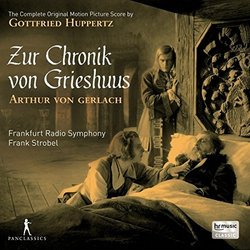 Zur Chronik von Grieshuus Soundtrack (Gottfried Huppertz) - CD-Cover