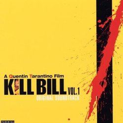 Kill Bill Vol. 1 Ścieżka dźwiękowa (Various Artists,  RZA) - Okładka CD