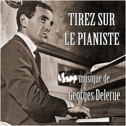 Tirez sur le pianiste サウンドトラック (Georges Delerue) - CDカバー