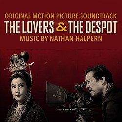 The Lovers and the Despot Soundtrack (Nathan Halpern) - CD cover