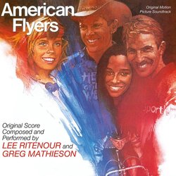 American Flyers サウンドトラック (Greg Mathieson, Lee Ritenour) - CDカバー