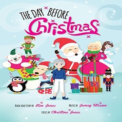 The Day Before Christmas Soundtrack (Christine Jones, Strawn Jones) - Cartula