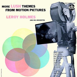 More Lush Themes from Motion Pictures Soundtrack (Various Artists, Leroy Holmes ) - CD cover
