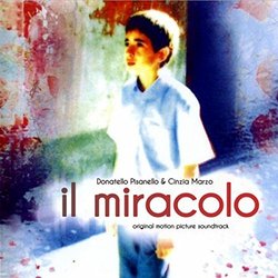 Il Miracolo Soundtrack (Cinzia Marzo, Donatello Pisanello) - CD-Cover