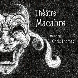 Theatre Macabre Trilha sonora (Chris Thomas) - capa de CD