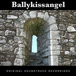 Ballykissangel Volume One Colonna sonora (Dominic Crawford Collins) - Copertina del CD