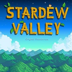 Stardew Valley サウンドトラック (ConcernedApe ) - CDカバー