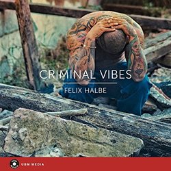 Criminal Vibes Trilha sonora (Felix Halbe) - capa de CD
