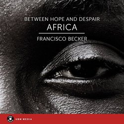 Africa Between Hope And Despair サウンドトラック (Francisco Becker) - CDカバー
