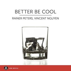 Better Be Cool Trilha sonora (Vincent Nguyen, Rainer Peters) - capa de CD