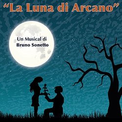 La Luna di Arcano Soundtrack (Bruno Sonetto) - CD cover