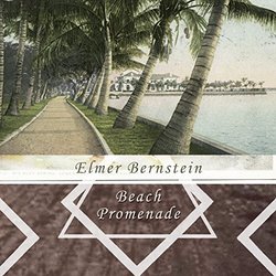 Beach Promenade - Elmer Bernstein Colonna sonora (Elmer Bernstein) - Copertina del CD