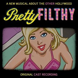 Pretty Filthy Soundtrack (Michael Friedman) - CD cover