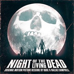 Night of the Living Dead サウンドトラック (Ogre , Dallas Campbell) - CDカバー