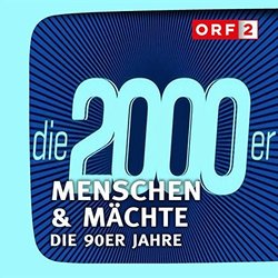 ORF Menschen & Mchte - Die 2000er Jahre Ścieżka dźwiękowa (Kurt Adametz) - Okładka CD