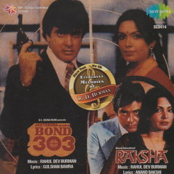 Bond 303 / Raksha Soundtrack (Various Artists, Anand Bakshi, Gulshan Bawra, Rahul Dev Burman) - CD cover