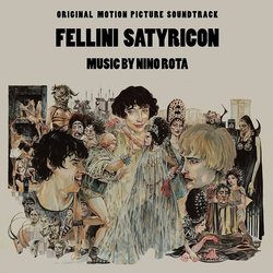 Fellini Satyricon Soundtrack (Tod Dockstader, Ilhan Mimaroglu, Nino Rota, Andrew Rudin) - Cartula