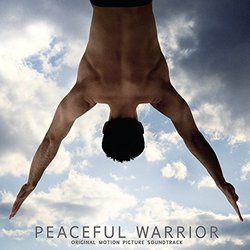 Peaceful Warrior Bande Originale (Bennett Salvay) - Pochettes de CD