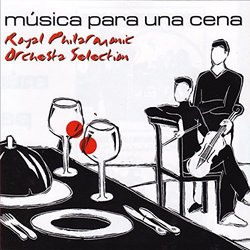 Msica Para Una Cena Colonna sonora (Various Artists, Royal Philharmonic Orchestra) - Copertina del CD