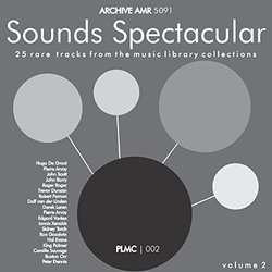 Sounds Spectacular: Amazing P.L.M.C. Music Library Tracks, Volume 2 サウンドトラック (Various Artists) - CDカバー