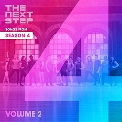 Songs from The Next Step: Season 4 Volume 2 Soundtrack (Marco DiFelice, Grayson Matthews, Dan Rodrigues) - CD cover