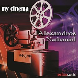 My Cinema - Alexandros Nathanail Soundtrack (Alexandros Nathanail) - CD-Cover