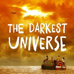 The Darkest Universe Soundtrack (Ralegh Long, Arthur Sharpe) - CD-Cover