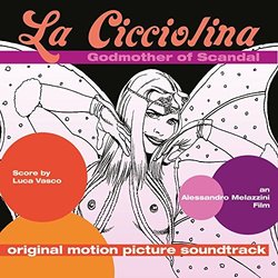 La Cicciolina. Godmother of Scandal Soundtrack (Luca Vasco) - CD cover