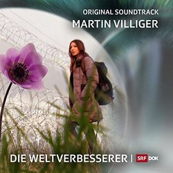 Die Weltverbesserer Colonna sonora (Martin Villiger) - Copertina del CD
