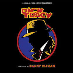 Dick Tracy サウンドトラック (Danny Elfman) - CDカバー