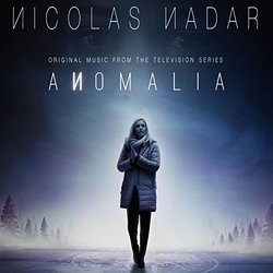 Anomalia Soundtrack (Nicolas Nadar) - CD-Cover