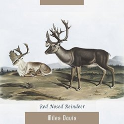 Red Nosed Reindeer - Miles Davis 声带 (Various Artists, Miles Davis) - CD封面